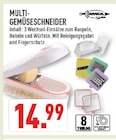 Aktuelles Multi-Gemüseschneider Angebot bei Marktkauf in Lemgo ab 14,99 €