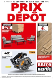 Catalogue Bricolage Brico Dépôt en cours à Saint-Laurent-du-Var et alentours, "PRIX DÉPÔT", 1 page, 24/04/2026 - 29/04/2026