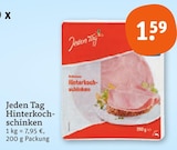 Hinterkochschinken im tegut Prospekt Hinterkochschinken von Jeden Tag im aktuellen tegut Prospekt für 1,59 €