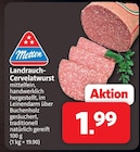 Landrauch-Cervelatwurst im Angebot bei Markant Nordwest in Wilhelmshaven Landrauch-Cervelatwurst Angebote von Metten bei Markant Nordwest Wilhelmshaven für 1,99 €