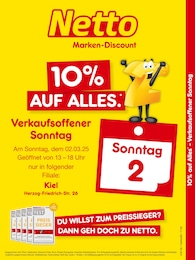 Aktueller Netto Marken-Discount Discounter Prospekt für Kiel: Verkaufsoffener Sonntag - 10% AUF ALLES. mit 2} Seiten, 02.03.2025 - 02.03.2025