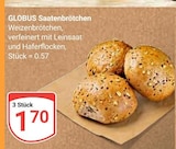 GLOBUS Tönisvorst - Saatenbrötchen Angebot im Prospekt Saatenbrötchen bei GLOBUS im Tönisvorst Prospekt für 1,70 €