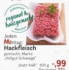 EDEKA Schliersee - Hackfleisch gemischt Angebot im Prospekt Hackfleisch gemischt bei EDEKA im Schliersee Prospekt für 0,99 €