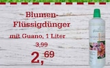 Blumen-Flüssigdünger Angebote bei Garten-Center Nordharz GmbH & Co. KG Braunschweig für 2,69 €