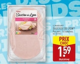 Saucisse de Lyon - Le Marsigny en promo à 1,59 € chez Aldi Saucisse de Lyon - Le Marsigny dans le catalogue Aldi