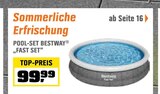 POOL-SET BESTWAY „FAST SET“ Angebot in Unkel POOL-SET BESTWAY „FAST SET“ im aktuellen Prospekt bei OBI in Unkel