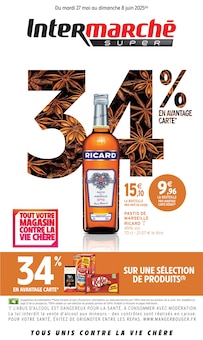 Prospectus Intermarché à Château-Renault, "34% EN AVANTAGE CARTE SUR UNE SÉLECTION DE PRODUITS", 32 pages de promos valables du 27/05/2025 au 08/06/2025