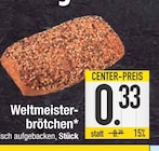 Weltmeisterbrötchen Angebote bei E center Regensburg für 0,33 €