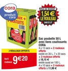 Promo Sac poubelle 50 L avec liens coulissants à 9,20 € dans le catalogue Cora à La Chaussée-d'Ivry