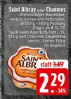Saint Albray oder Chaumes bei EDEKA im Mettingen Prospekt für 2,29 €