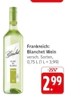 Wein Angebote von Blanchet bei EDEKA Heilbronn für 2,99 €