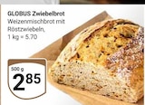 GLOBUS Limburg - Zwiebelbrot Angebot im Prospekt Zwiebelbrot bei GLOBUS im Limburg Prospekt für 2,85 €