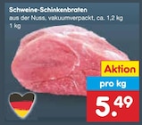 Schweine-Schinkenbraten im Angebot bei Netto Marken-Discount in Greifswald Schweine-Schinkenbraten Angebote bei Netto Marken-Discount Greifswald für 5,49 €
