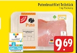 Aktuelles Putenbrustfilet Teilstück Angebot bei E center in Koblenz ab 9,69 €