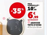 Ardoise tête d'ours en promo chez Super U Ardoise tête d'ours dans le catalogue Super U