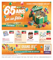 Prospectus Supermarchés Match à Metz, "65 ANS ça se fête !", 24 pages de promos valables du 25/02/2025 au 09/03/2025