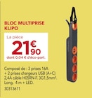 Promo Bloc Multiprise Klipo à 21,90 € dans le catalogue Gedimat à Argentat