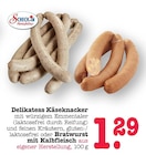 Aktuelle Mettwurst Angebote bei E center in Frankfurt (Main) Aktuelles Delikatess Käseknacker Angebot bei E center in Frankfurt (Main) ab 1,29 €