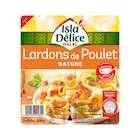 Lardons de Poulet - ISLA DÉLICE dans le catalogue Carrefour Market