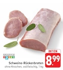 Aktuelles Schweine-Rückenbraten Angebot bei E center in Reutlingen ab 8,99 €