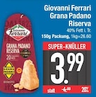Grana Padano Riserva im EDEKA Prospekt Grana Padano Riserva von Giovanni Ferrari im aktuellen EDEKA Prospekt für 3,99 €