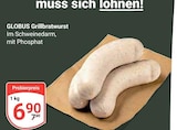Grillbratwurst bei GLOBUS im Duisburg Prospekt für 6,90 €