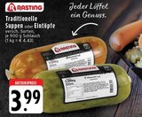 E center Mönchengladbach - Traditionelle Suppen oder Eintöpfe Angebot im Prospekt Traditionelle Suppen oder Eintöpfe bei E center im Mönchengladbach Prospekt für 3,99 €