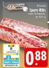 Aktuelles Frische Spare-Ribs vom Schwein Angebot bei E center in Duisburg ab 0,88 €
