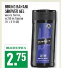 SHOWER GEL im Angebot bei Marktkauf in Dinslaken SHOWER GEL Angebote von BRUNO BANANI bei Marktkauf Dinslaken für 2,75 €