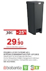 Poubelle de cuisine 40 l à pédale step-up gris - BARBANTIA - LEROY MERLIN à Caen Poubelle de cuisine 40 l à pédale step-up gris - BARBANTIA en promo chez LEROY MERLIN Caen à 29,90 €