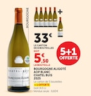 Super U Le Port-Marly - Promo Bourgogne Aligoté AOP Blanc 2025 Promo Bourgogne Aligoté AOP Blanc 2025 à 33,00 € dans le catalogue Super U à Le Port-Marly