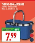 Thermo-Einkaufskorb im Angebot bei Marktkauf in Bochum Thermo-Einkaufskorb Angebote bei Marktkauf Bochum für 7,99 €
