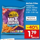Frites Max Crunch Angebote von McCain bei Netto Marken-Discount Filderstadt für 1,79 €