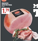 Marktkauf Osnabrück - Prosciutto Cotto Tipo Praga Angebot im Prospekt Prosciutto Cotto Tipo Praga bei Marktkauf im Osnabrück Prospekt für 1,79 €