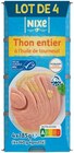 Thon MSC entier - NIXE - Lidl à Aulnay-sous-Bois Thon MSC entier - NIXE en promo chez Lidl Aulnay-sous-Bois à 7,09 €