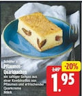 Aktuelle Quark Angebote bei E center in Berlin Aktuelles Pflaumen-Quarkkuchen Angebot bei E center in Berlin ab 1,95 €