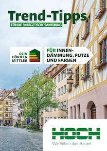 Hoch Baustoffe Prospekt Trend-Tipps FÜR DIE ENERGETISCHE SANIERUNG mit  Seiten in Kirchberg (Hunsrück) und Umgebung