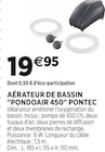 Promo AÉRATEUR DE BASSIN "PONDOAIR 450" à 19,95 € dans le catalogue Delbard à Romorantin-Lanthenay