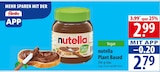 Aktuelle Nutella Angebote bei famila Nordost in Stade (Hansestadt) Aktuelles Plant Based Angebot bei famila Nordost in Stade (Hansestadt) ab 2,79 €