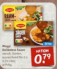 Delikatess Sauce Angebote von Maggi bei nahkauf Ludwigshafen für 0,79 €