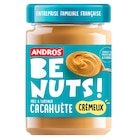 Pâte à tartiner Cacahuète Be Nuts ! - ANDROS en promo chez Carrefour Market Pâte à tartiner Cacahuète Be Nuts ! - ANDROS dans le catalogue Carrefour Market