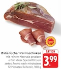 EDEKA - Italienischer Parmaschinken Angebot im Prospekt Italienischer Parmaschinken bei EDEKA im Prospekt "" für 3,99 €