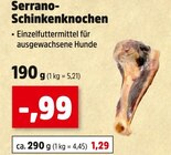 Serrano-Schinkenknochen im Angebot bei Thomas Philipps in Jena Serrano-Schinkenknochen Angebote bei Thomas Philipps Jena für 0,99 €