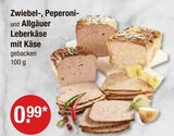 Aktuelle Paprika Angebote bei V-Markt in Regensburg Aktuelles Zwiebel-, Peperoni- und Allgäuer Leberkäse mit Käse Angebot bei V-Markt in Regensburg ab 0,99 €