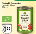 Aktuelle Kräuter Angebote bei GLOBUS in Mannheim Aktuelles Bio Tomatenstücke Natur Angebot bei GLOBUS in Mannheim ab 0,99 €