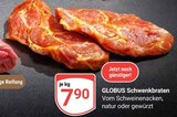 Aktuelles Schwenkbraten Angebot bei GLOBUS in Oberhausen ab 7,90 €