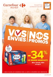 Carrefour Market Catalogue "Vos envies | Nos promos", 48 pages, Courbevoie,  31/05/2022 - 12/06/2022