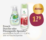 Dusche oder Flüssigseife-Spender von Frosch im aktuellen tegut Prospekt für 1,79 €