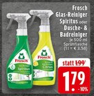 Glas-Reiniger Spiritus Angebote von Frosch bei EDEKA Lüdenscheid für 1,79 €
