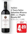 Salice Salentino Riserva DOC Angebote von Il Tauro bei EDEKA Bad Homburg für 4,49 €